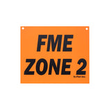 SIGNZ2OR	FME Zone 2 Sign- Non Magnetic 10" x 12" ORANGE